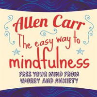 The_Easy_Way_to_Mindfulness
